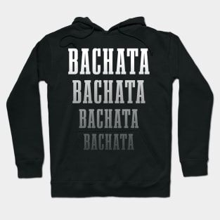 Bachata Lettering For Festivals Hoodie